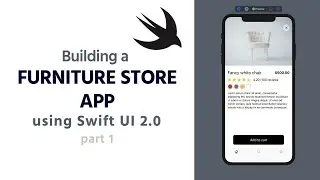 Build a Furniture Store App with Swift UI - #1
