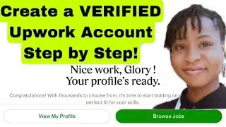 Step-by-Step process of creating a verified Upwork account|Very easy and straightforward!😁