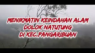 Dolok natutung dikecamatan pangaribuan, Tapanuli Utara