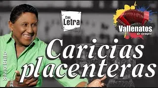 Caricias Placenteras - Silvio Brito #VallenatosDeSiempre