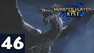 Monster Hunter Rise - Episode 46: The Windy Dragon Kushala Daora
