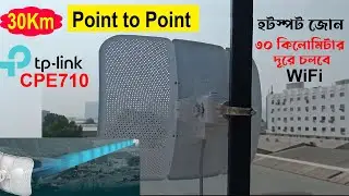 TP-Link CPE710 Outdoor Unboxing Assemble Review Setup | ৩০ কিলোমিটার দূরে পৌঁছাবে ইন্টারনেট
