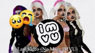 II My Last IMVU Video (Ever) II