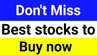 best stocks to buy today●best stocks to buy now