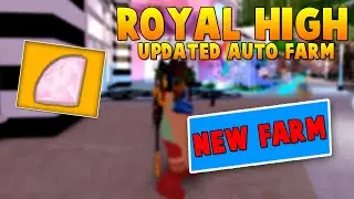 ROYALE HIGH | SCRIPT/HACK | NEW UPDATED AUTO FARM!!