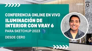 CONFERENCIA ILUMINACION DE INTERIOR CON VRAY PARA SKETCHUP