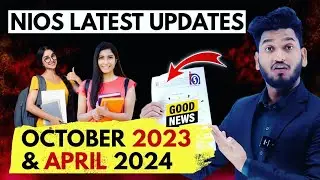 Nios Big Latest Updates October 2023 & April 2024 | On Demand Results | All Students can be passed