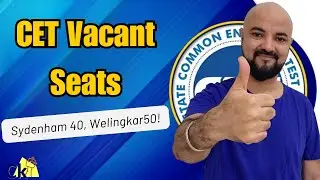 CET Vacant Seats Out! Sydenham 40 Welingkar 50