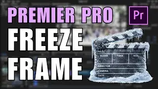 How to FREEZE Frame in Premiere Pro 2026