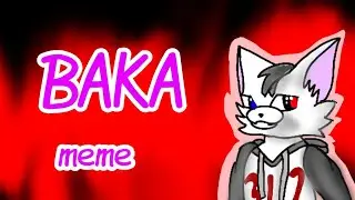 Baka meme // animated Felix arctic fox//Furry meme//old project