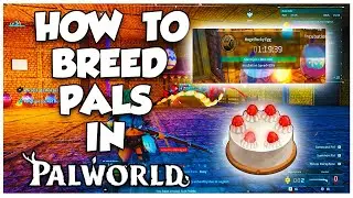How To Breed Pals In Palworld (Beginners Guide)