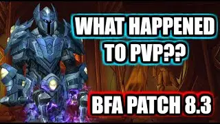 How did pvp in World of Warcraft get so bad?! | WOW BFA 8.3