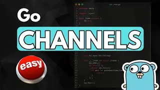 Want a simple way to write Channels in Go?