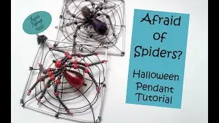 Afraid of Spiders?  Halloween Pendant Tutorial