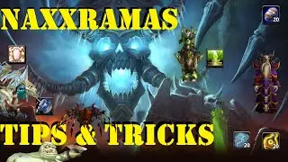 Naxxramas Tips & Tricks