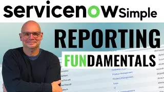 ServiceNow Reporting Tutorial