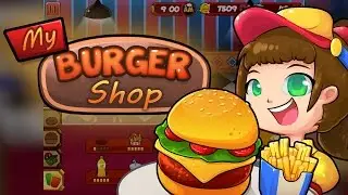 My Burger Shop - Fast Food Game for iPhone and Android