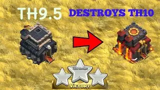 HOW TO DESTROY TH10 WITH TH9.5 TROOPS | WAR ATTACK STRATEGY | CLASH OF CLANS