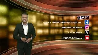 MET MALAYSIA - Laporan Cuaca 11 Mei 2026 (Petang)