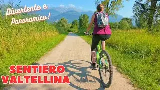 Ciclabile Colico - Morbegno su sentiero Valtellina! Facile e Divertente!
