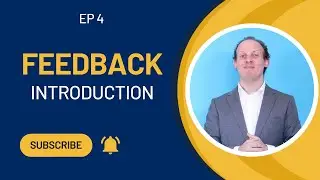 Ep.4 Feedback Introduction - The Art of Validating Your Business Idea