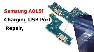 samsung a015f replace charging port | how to open A015f and charging solution