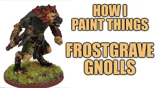 Simple Frostgrave Gnolls - How I Paint Things