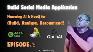 Build a Next-Gen Social Media Backend: Spring Boot, Neo4j, Langchain4j, & OpenAI Integration!