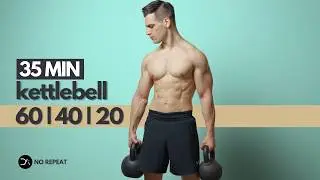 35 Min Full Body Kettlebell Workout | Controlled Strength + Combination + Explosive | No Repeat