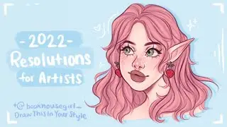 ✏️An ARTIST'S Resolutions for 2022✏️ | + DTIYS 💕