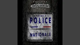 Jesuispasséchezso : Épisode 5 / Police nationale