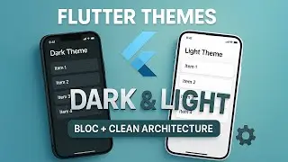 Dark & Light Themes in Flutter | Bloc + Clean Architecture Tutorial | Mastering Themes in Flutter