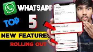 WhatsApp Top New Features 2024 | Latest WhatsApp Update Explained