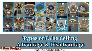 Types of false ceiling advantage & disadvantage// false ceiling designs.
