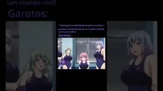 O poder que todo garoto deseja #short #shorts #shortvideo #memes #viral #anime #animememes #meme