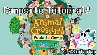 Animal Crossing Pocket Camp Guide: Campgrounds Tutorial!