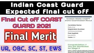 coast guard final cutoff 2021 | ICG final cutoff | coast guard final merit list