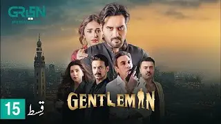 Gentleman Episode 15 Teaser l Yumna Zaidi l Humayun Saeed | Mezan, Masterpaints l