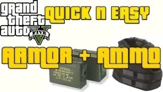 GTA Online : Fast Safe And Easy Armor + Ammo