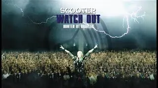 Scooter - Watch Out (Hunter UT Bootleg)