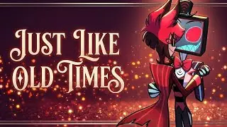 Just Like Old Times || RadioStatic Comic Dub! (First of many ♡)