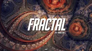 Psychedelic Psytrance Mix 2021 • FRACTAL • Set trance music 2021 😵 Party Mix 2021 👽