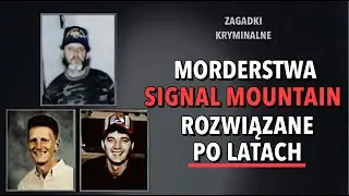 SPRAWA Z SIGNAL MOUNTAIN | KAROLINA ANNA