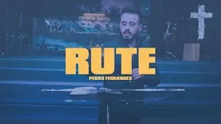 Rute - Pedro Fernandes