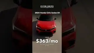 New 2024 Civic Sedan $363/mo Lease Special - Inver Grove Honda