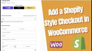 How to add a Shopify Style Checkout in WooCommerce