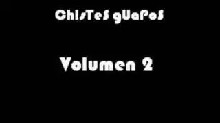 Chistes Guapos Volumen 2 de loquendo
