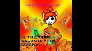 Slendytubbies 3 parodia: El teletubbie naranja y sus doritos