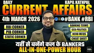 4th March 2026 Current Affairs Today | Bank Exams 2026 Current Affairs | Kapil Kathpal