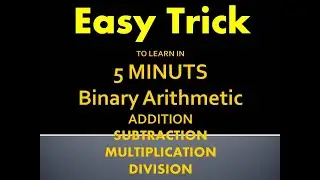 Binary Arithmetic